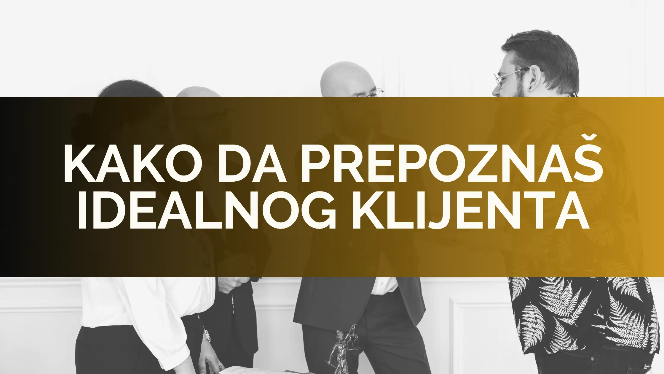 Evaluacija idealnog klijenta